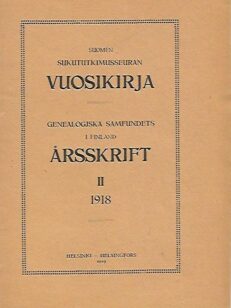 Suomen Sukututkimusseuran vuosikirja II 1918 - Genealogiska samfundets i Finland årsskrift