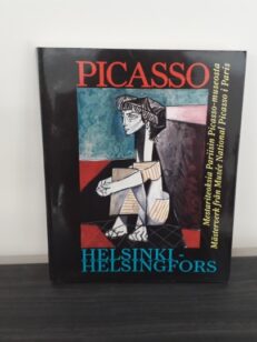 Picasso Helsinki - Mestariteoksia Pariisin Picasso-museosta = Masterpieces from the Musée National Picasso in Paris