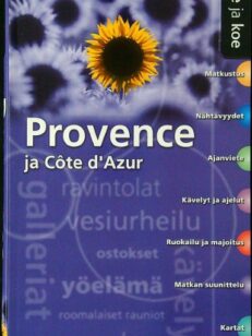 Näe ja koe Provence ja Cote d´Azur