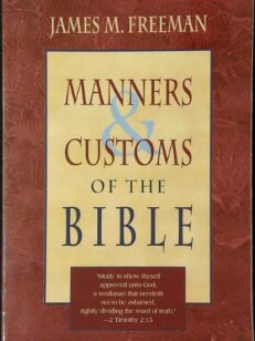 Manners customs of the bible