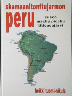 Shamaanitonttujarmon Peru