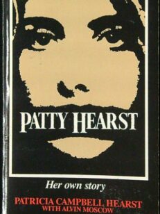 Patty Hearst: Her Own Story