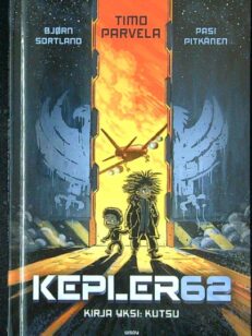 Kepler62 - Kirja yksi: Kutsu