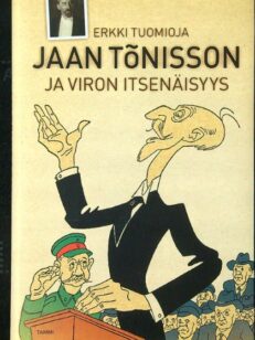 Jaan Tõnisson ja Viron itsenäisyys