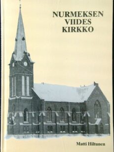 Nurmeksen viides kirkko - historiikki kirkon 100-vuotisjuhliin 1997