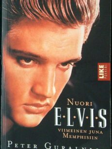 Nuori Elvis: Viimeinen juna Memphisiin