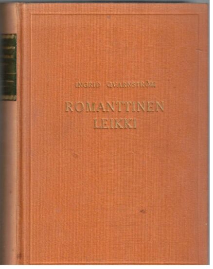 Romanttinen leikki - Kertomus 1840-luvun Helsingistä