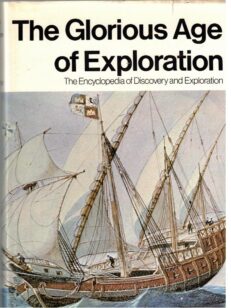 The Glorius Age of Exploration - The Encyclopedia of Discovery and Exploration