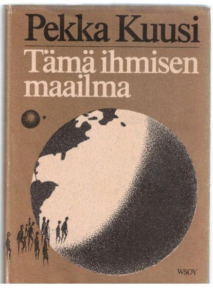 Tämä ihmisen maailma (tekijän omiste)