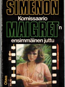 Komissaario Maigretin ensimmäinen juttu