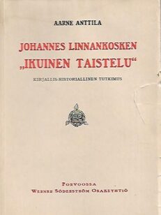 Johannes Linnankosken "Ikuinen taistelu" - Kirjallis-historiallinen tutkimus