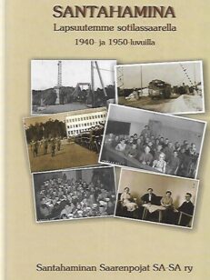 Santahamina - Lapsuutemme sotilassaarella 1940-1950-luvuilla