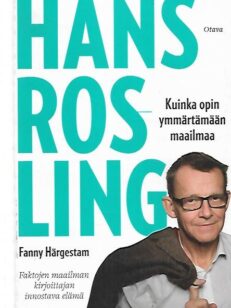 Hans Rosling - Kuinka opin ymmärtämään maailmaa
