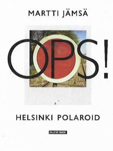 Oops! - Helsinki polaroid