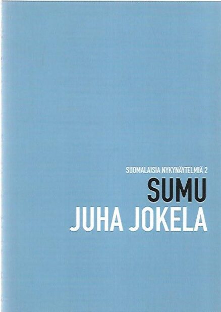 Sumu - Suomalaisia nykynäytelmiä 2