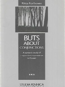Buts About Conjuctions- A syntactic study of conjuction expressions in Finnish
