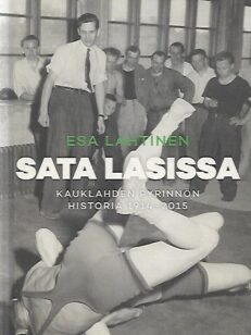Sata lasissa - Kauklahden Pyrinnön historia 1914-2015