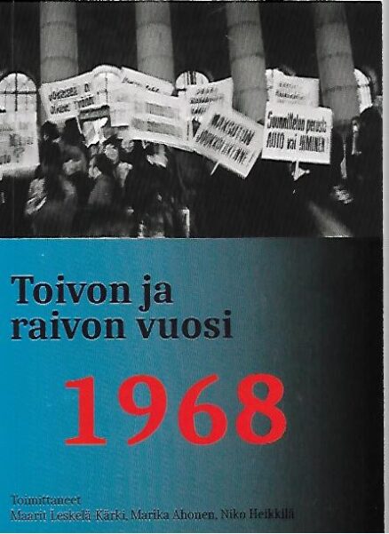 Toivon ja raivon vuosi 1968