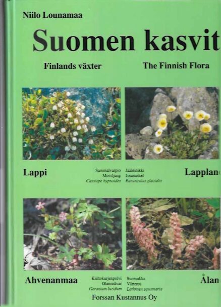 Suomen kasvit Lappi Ahvenanmaa - Finlands växter Lappland Åland - The Finnish Flora Lappland Aland