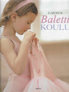 Lasten balettikoulu - Tanssitunnilla Central School of Ballet´ssa