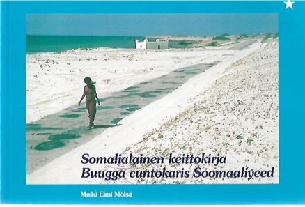 Somalialainen keittokirja - Buugga cuntokaris Soomaaliyeed