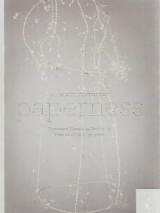 Paperness - Expressive Material in Textile Art from an Artist's Viewpoint