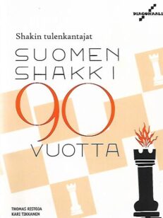 Shakin tulenkantajat - Suomen shakki 90 vuotta