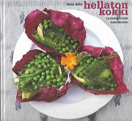 Hellaton kokki - Raakaravintoa kasviksista