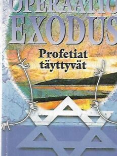 Operaatio Exodus - Profetiat täyttyvät