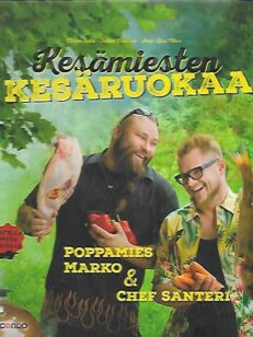 Kesämiesten kesäruokaa - Poppamies Marko & Chef Santeri