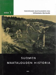 Suomen maatalouden historia 1-3
