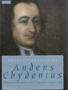 Anders Chydenius - demokratisk politiker i upplysninges tid