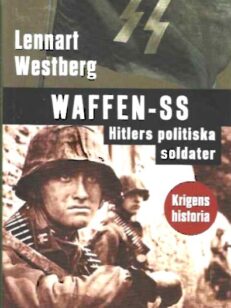 Waffen-SS Hitlers politiska soldater