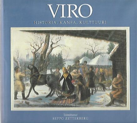 Viro - Historia, kansa, kulttuuri