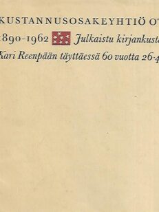 Kustannusosakeyhtiö Otava 1890-1962, Kari Reenpään täyttäessä 60 vuotta