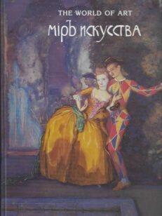 Mir Iskusstva The World of Art On the Centenary of the Exhibition of Russian and Finnish Artists 1898
