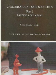 Childhood in Four Societies Part I Tanzania and Finland
