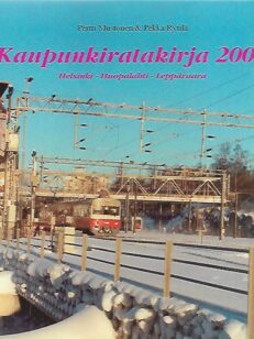 Kaupunkiratakirja 2002: Helsinki-Huopalahti-Leppävaara