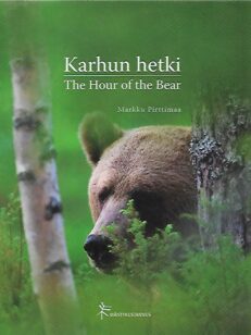 Karhun hetki - The Hour of the Bear