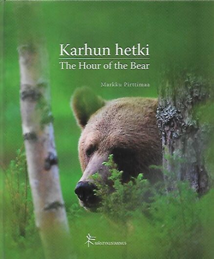 Karhun hetki - The Hour of the Bear