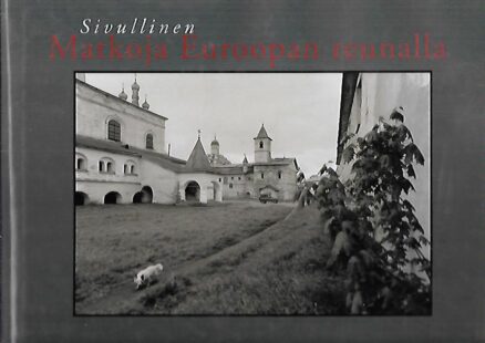 Sivullinen - matkoja Euroopan reunalla