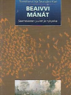 Beaivvi Mánát - Saamelaisten juuret ja nykyaika