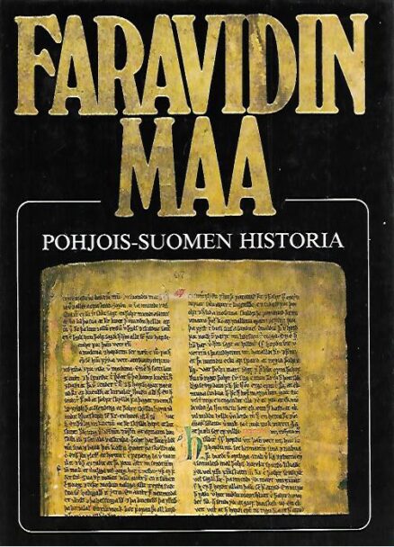 Faravidin maa - Pohjois-Suomen historia