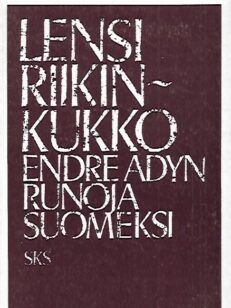 Lensi riikinkukko - Endre Adyn runoja suomeksi