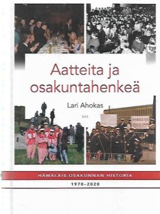 Aatteita ja osakuntahenkeä - Hämäläis-osakunnan historia 1970-2020
