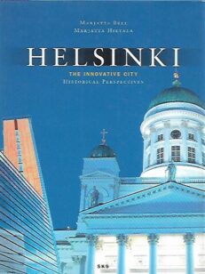 Helsinki: The Innovative City - Historical Perspectives