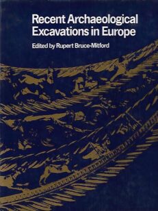 Recent Archaeological Excavations in Europe