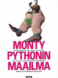 Monty Pythonin maailma - Monty Pythonin mukaan