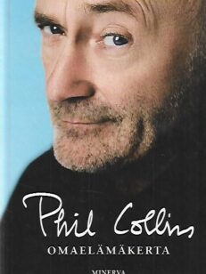 Phil Collins - Omaelämäkerta