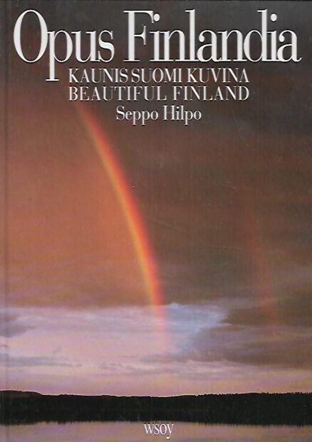 Opus Finlandia - Kaunis Suomi kuvina